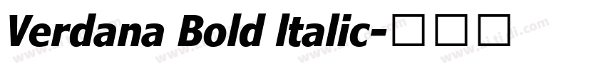 Verdana Bold ltalic字体转换 Verdana Bold ltalic字体转换